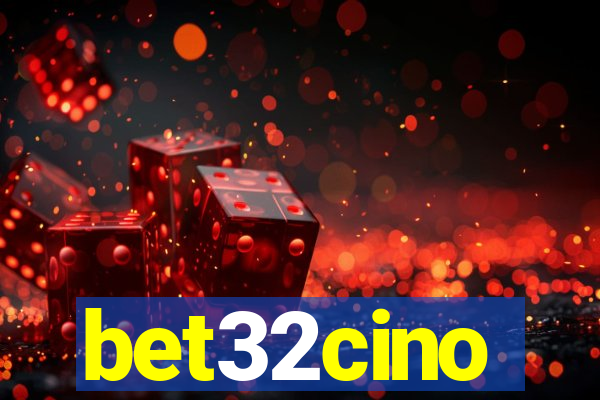 bet32cino