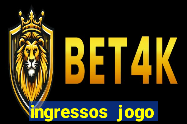 ingressos jogo paris saint germain
