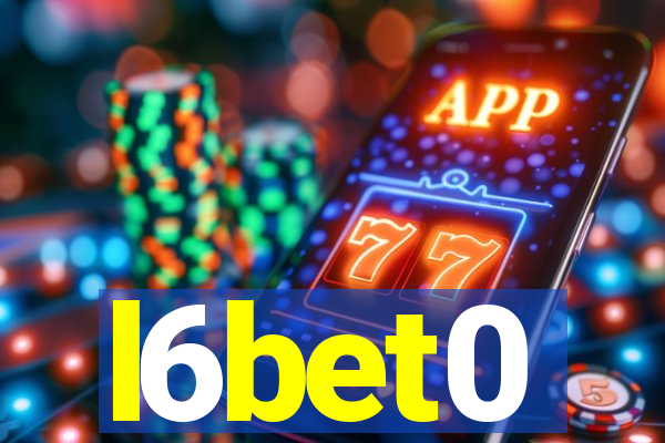 l6bet0