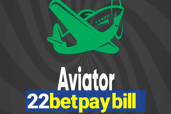 22betpaybill