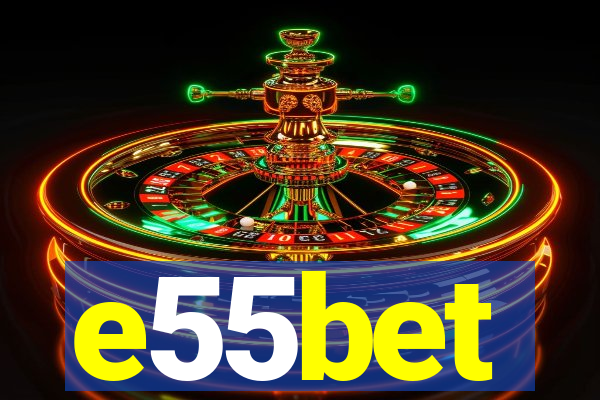 e55bet