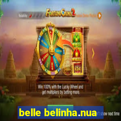belle belinha.nua