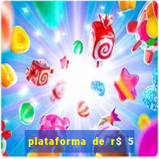 plataforma de r$ 5 jogo do tigrinho