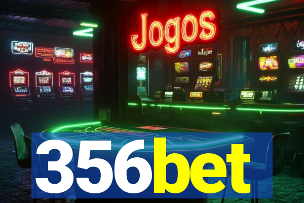356bet