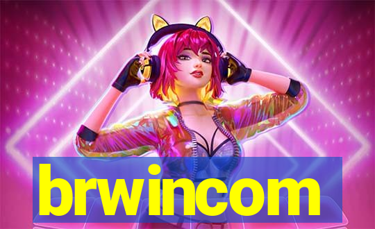 brwincom