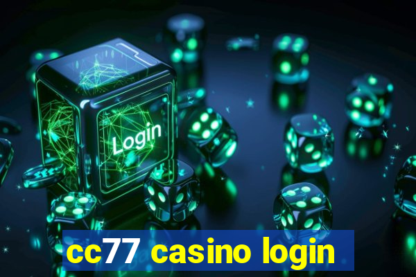 cc77 casino login