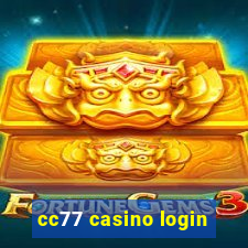 cc77 casino login