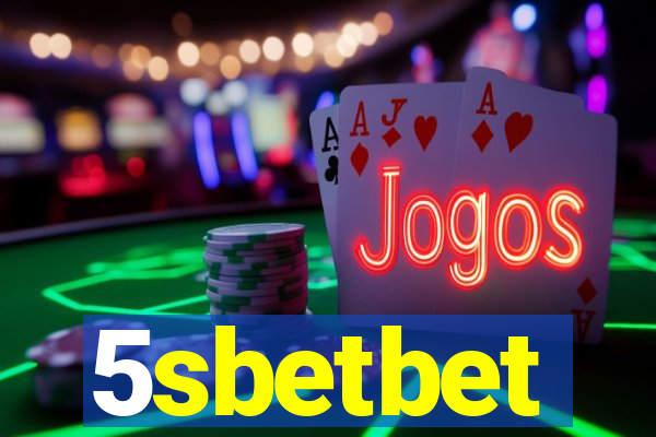 5sbetbet