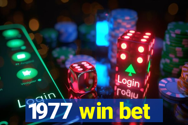 1977 win bet