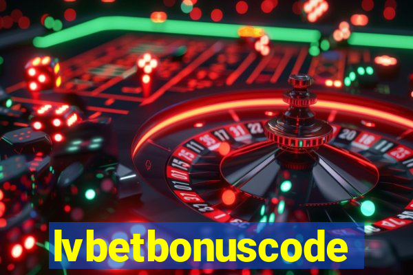 lvbetbonuscode