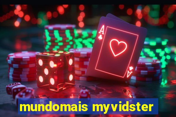 mundomais myvidster