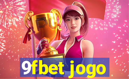 9fbet jogo