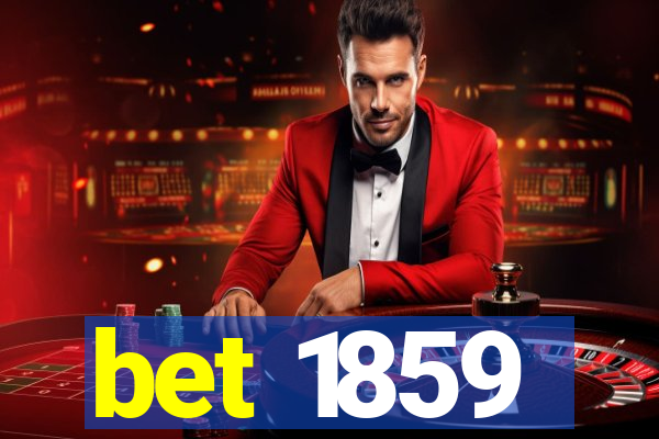 bet 1859