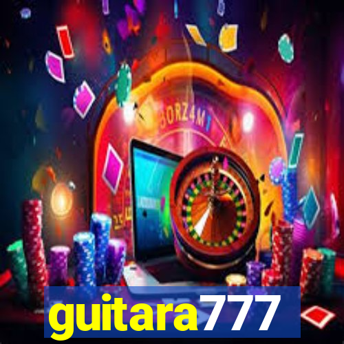 guitara777