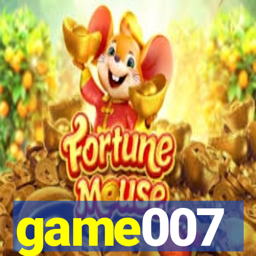 game007
