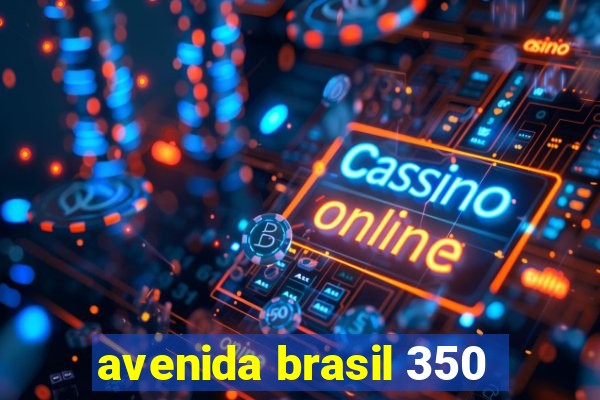 avenida brasil 350