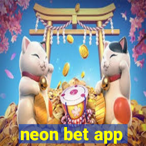 neon bet app