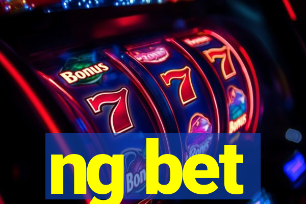 ng bet
