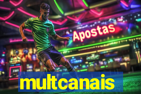 multcanais