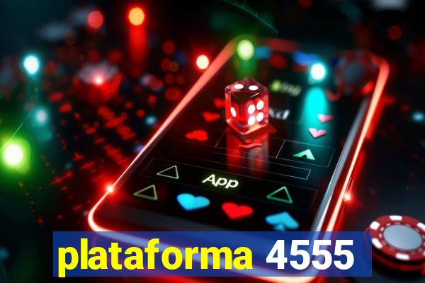 plataforma 4555
