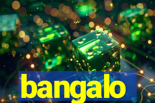 bangalo