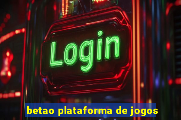 betao plataforma de jogos