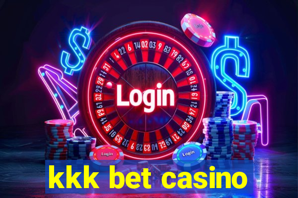 kkk bet casino