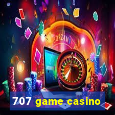 707 game casino