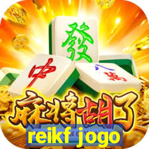 reikf jogo
