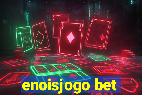 enoisjogo bet