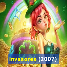 invasores (2007)