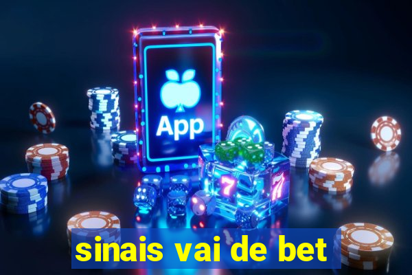 sinais vai de bet
