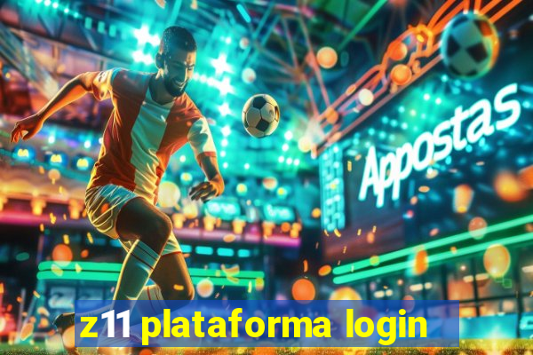 z11 plataforma login