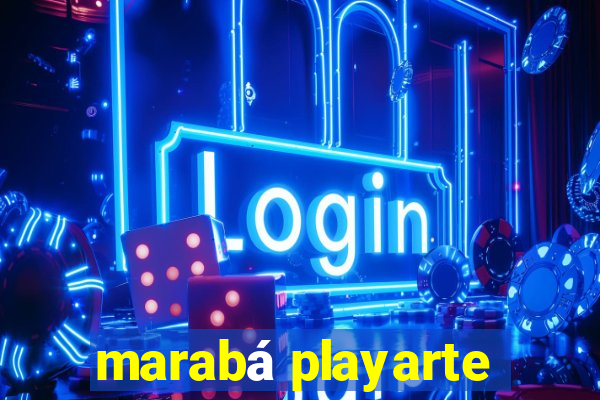 marabá playarte