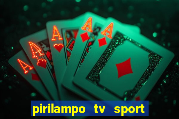 pirilampo tv sport tv 5