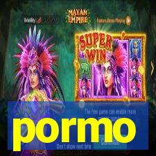 pormo