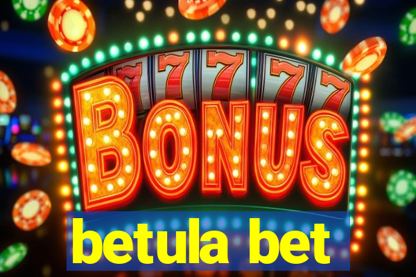 betula bet