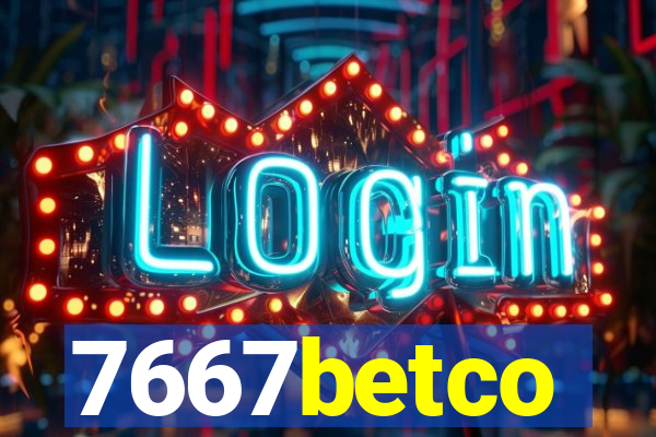 7667betco