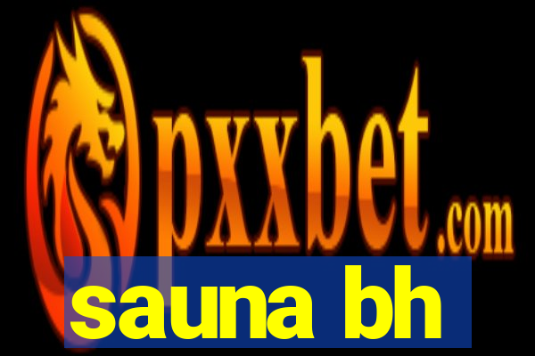 sauna bh