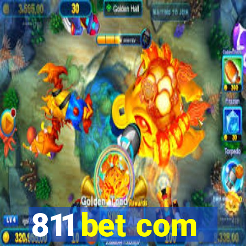811 bet com
