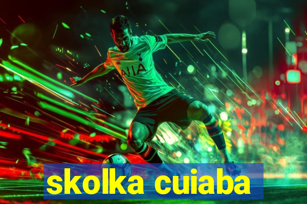 skolka cuiaba