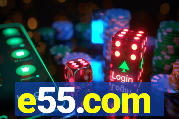 e55.com
