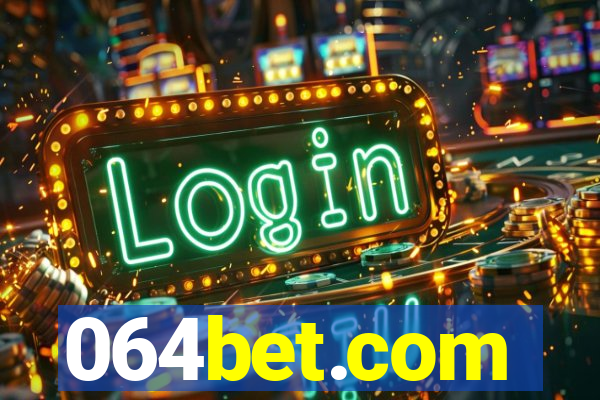 064bet.com