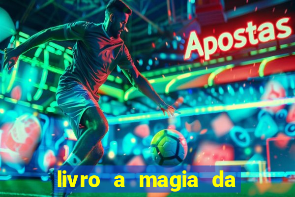 livro a magia da sobrevivência pdf