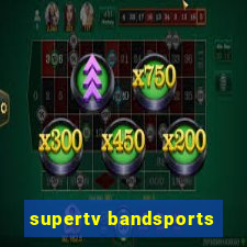 supertv bandsports