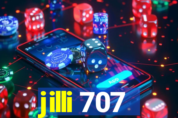 jilli 707