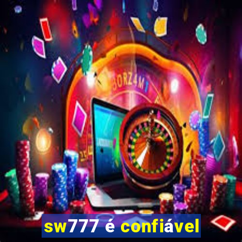 sw777 é confiável