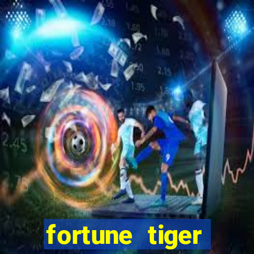 fortune tiger bônus de cadastro sem depósito