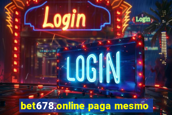 bet678.online paga mesmo