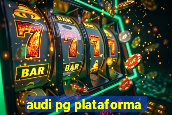 audi pg plataforma